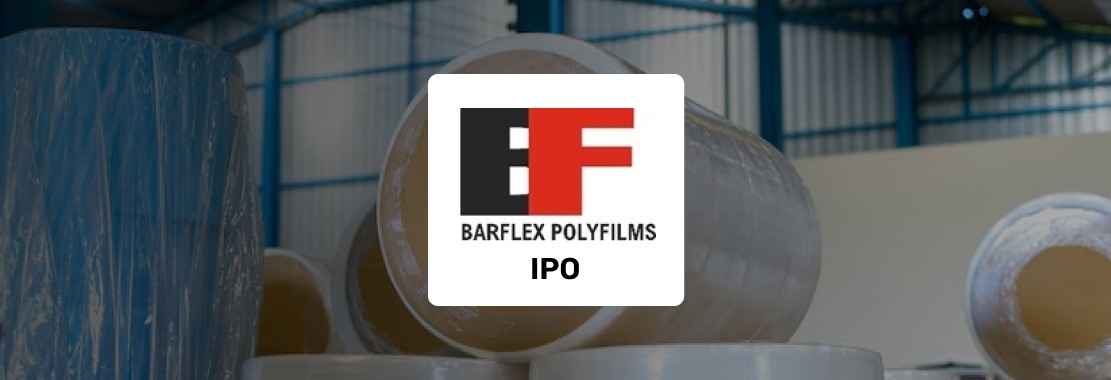 Barflex Polyfilms IPO