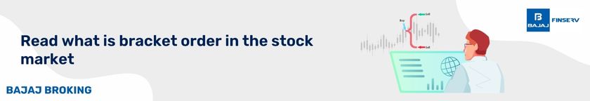 read what is bracket order in the stock market