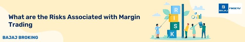 What are the Risks Associated with Margin Trading