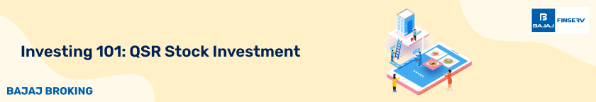 QSR Stocks Investment: Investing 101