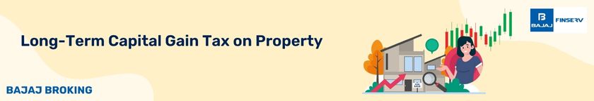 long term capital gain tax on property 