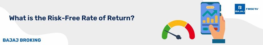 What is the Risk-Free Rate of Return?